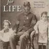 Wounded for Life: Seven Union Veterans of the Civil War (EPUB)