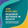 Research Methods in Health: Investigating Health and Health Services, 5th Edition (PDF)