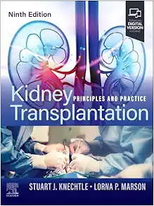 Kidney Transplantation: Principles and Practice, 9th Edition (True PDF )