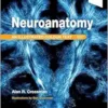 Neuroanatomy: Illustrated Colour Text, 7th Edition (True PDF )