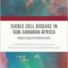 Sickle Cell Disease in Sub-Saharan Africa (EPUB)