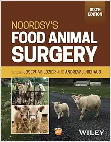 Noordsy’s Food Animal Surgery, 6th edition (PDF)