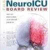 The NeuroICU Board Review, 2nd Edition (PDF)