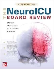 The NeuroICU Board Review, 2nd Edition (PDF)