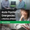 Acute Psychiatric Emergencies: A Practical Approach (Advanced Life Support Group), 2ed (PDF)