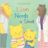 Lion Needs a Shot: A Picture Book (EPUB)