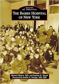 The Babies Hospital of New York (Images of America) (EPUB)