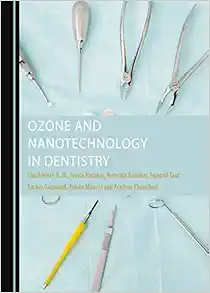 Ozone and Nanotechnology in Dentistry (PDF)