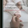 Common Problems in Pregnancy: An Evidence-Based Guide (PDF)