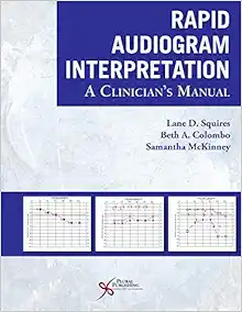 Rapid Audiogram Interpretation: A Clinician’s Manual (EPUB)