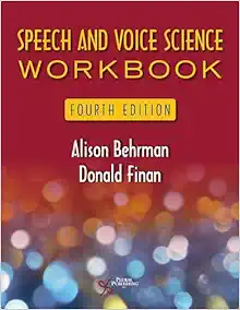 Speech and Voice Science Workbook, 4th Edition (PDF)