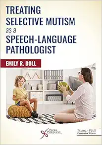 Treating Selective Mutism as a Speech-Language Pathologist (EPUB)