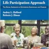 Neurogenic Communication Disorders and the Life Participation Approach: The Social Imperative in Supporting Individuals and Families (EPUB)