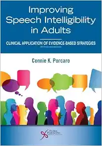 Improving Speech Intelligibility in Adults: Clinical Application of Evidence-Based Strategies (EPUB)