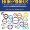 The SLP Entrepreneur: The Speech-Language Pathologist’s Guide to Private Practice and Other Business Ventures (EPUB)