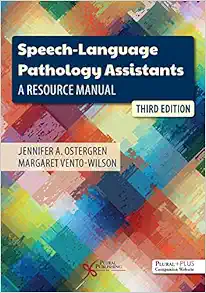 Speech-Language Pathology Assistants: A Resource Manual, 3rd Edition (EPUB)