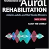 Foundations of Aural Rehabilitation: Children, Adults, and Their Family Members, 6th Edition (EPUB)