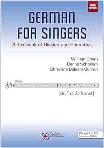 German for Singers: A Textbook of Diction and Phonetics, 3rd Edition (PDF)