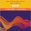 Professional Communication in Speech-Language Pathology: How to Write, Talk, and Act Like a Clinician, 5th Edition (PDF)