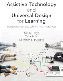 Assistive Technology and Universal Design for Learning: Toolkits for Inclusive Instruction (PDF)