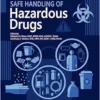 Safe Handling of Hazardous Drugs, 4th Edition (PDF)