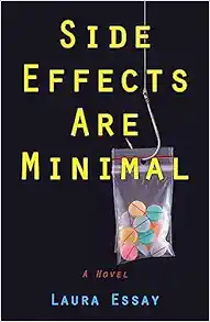 Side Effects Are Minimal: A Novel (EPUB)