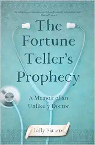 The Fortune Teller’s Prophecy: A Memoir of an Unlikely Doctor (EPUB)