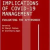 Ethical Implications of COVID-19 Management: Evaluating the Aftershock (PDF)