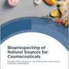 Bioprospecting of Natural Sources for Cosmeceuticals (EPUB)