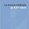 La preuve médicale au XXIe siècle (French Edition) (EPUB)