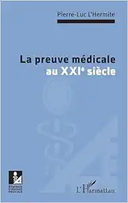 La preuve médicale au XXIe siècle (French Edition) (EPUB)