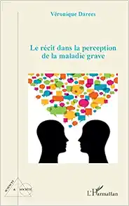 Le récit dans la perception de la maladie grave (French Edition) (EPUB)