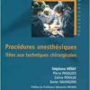 Procédures Anesthésiques Liées Aux Techniques Chirurgicales (1) (French Edition) (PDF)