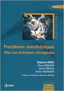 Procédures Anesthésiques Liées Aux Techniques Chirurgicales (1) (French Edition) (PDF)