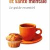 Nutrition et santé mentale: Le guide essentiel (PDF)