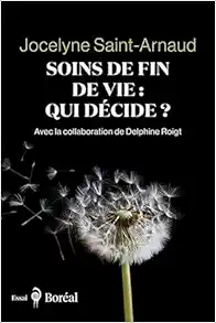 Soins de fin de vie : qui décide? (EPUB)