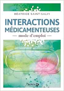Interactions médicamenteuses, mode d’emploi (PDF)