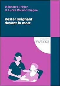 Rester soignant devant la mort (EPUB)