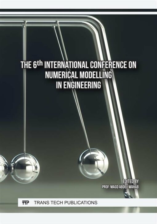 The 6th International Conference on Numerical Modelling in Engineering (PDF)