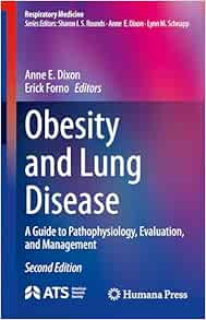 Obesity and Lung Disease: A Guide to Pathophysiology, Evaluation, and Management (Respiratory Medicine), 2nd Edition (PDF)