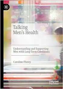Talking Men’s Health: Understanding and Supporting Men with Long-Term Conditions (PDF)