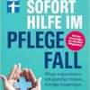 Sofort Hilfe im Pflegefall (PDF)