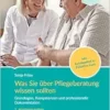 Was Sie über Pflegeberatung wissen sollten, 5th Updated Edition (EPUB)