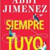 Siempre tuyo / Yours Truly (Spanish Edition) (EPUB)