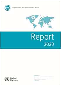Report of the International Narcotics Control Board for 2023 (PDF)