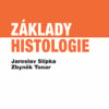 Základy histologie, 3rd Edition (PDF)