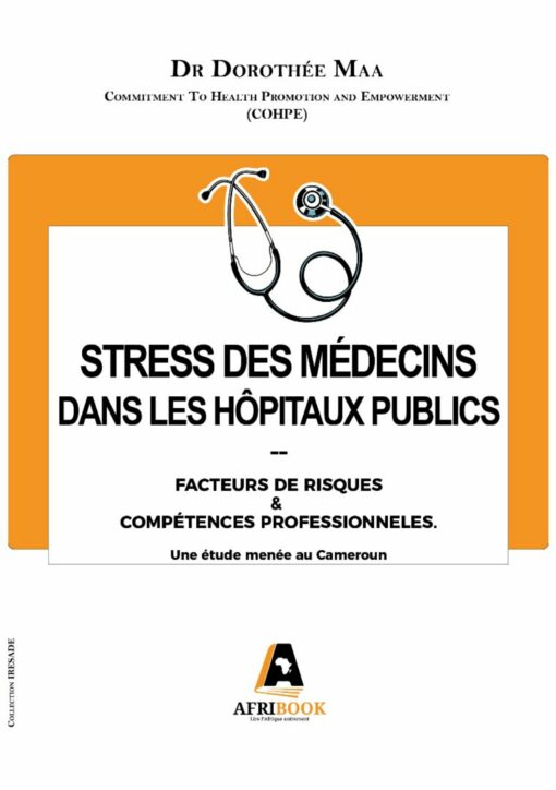 Stress des Médecins dans les Hôpitaux Publics: Facteurs de Risques et Compétences Professionnelles (PDF)