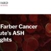 Harvard Dana-Farber Cancer Institute’s ASH Highlights 2025