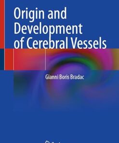 Origin and Development of Cerebral Vessels (PDF)