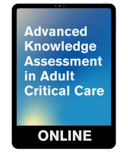 SCCM Advanced Knowledge Assessment in Adult Critical Care 2024